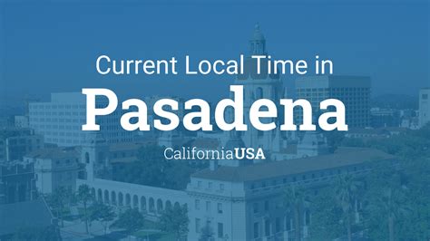 Current Local Time in Pasadena, California, United States is 08:56:22 PST-Pacific Standard Time UTC-08:00 hours Sunday, Dec 31 2023, week ... Is Daylight Saving Time active now in Pasadena? No: Pasadena Summer Time Zone: PDT: Pasadena Winter Time Zone: PST: Daylight Time Start Date: Sunday, 12 March 2023, 02:00 AM: